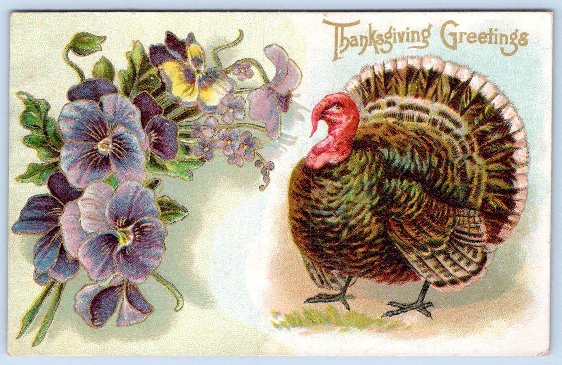1908 THANKSGIVING GREETINGS TURKEY PANSIES ANTIQUE POSTCARD