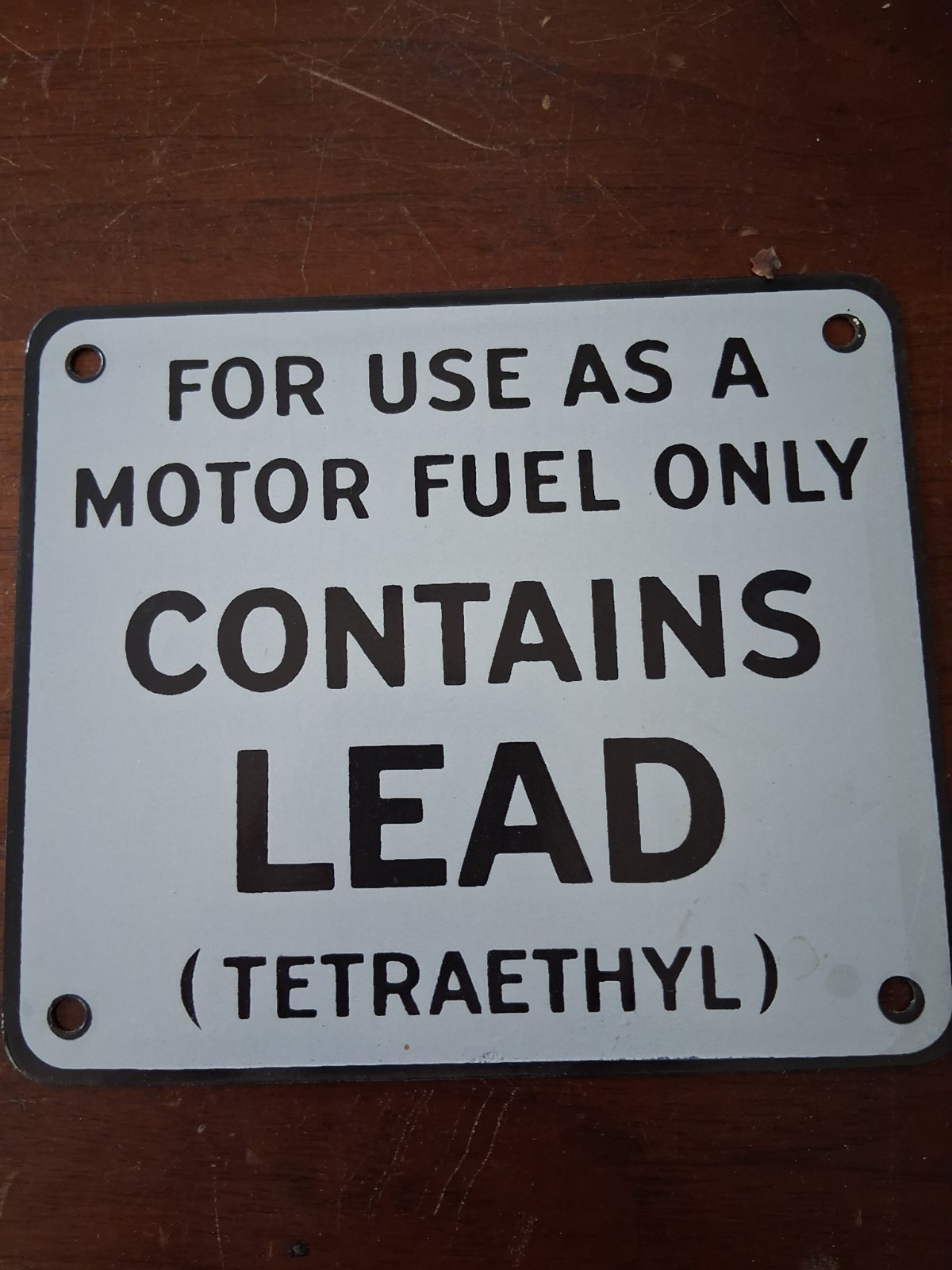Motor Fuel Only Contains Lead (Tetraethyl) Gas & Oil Sign