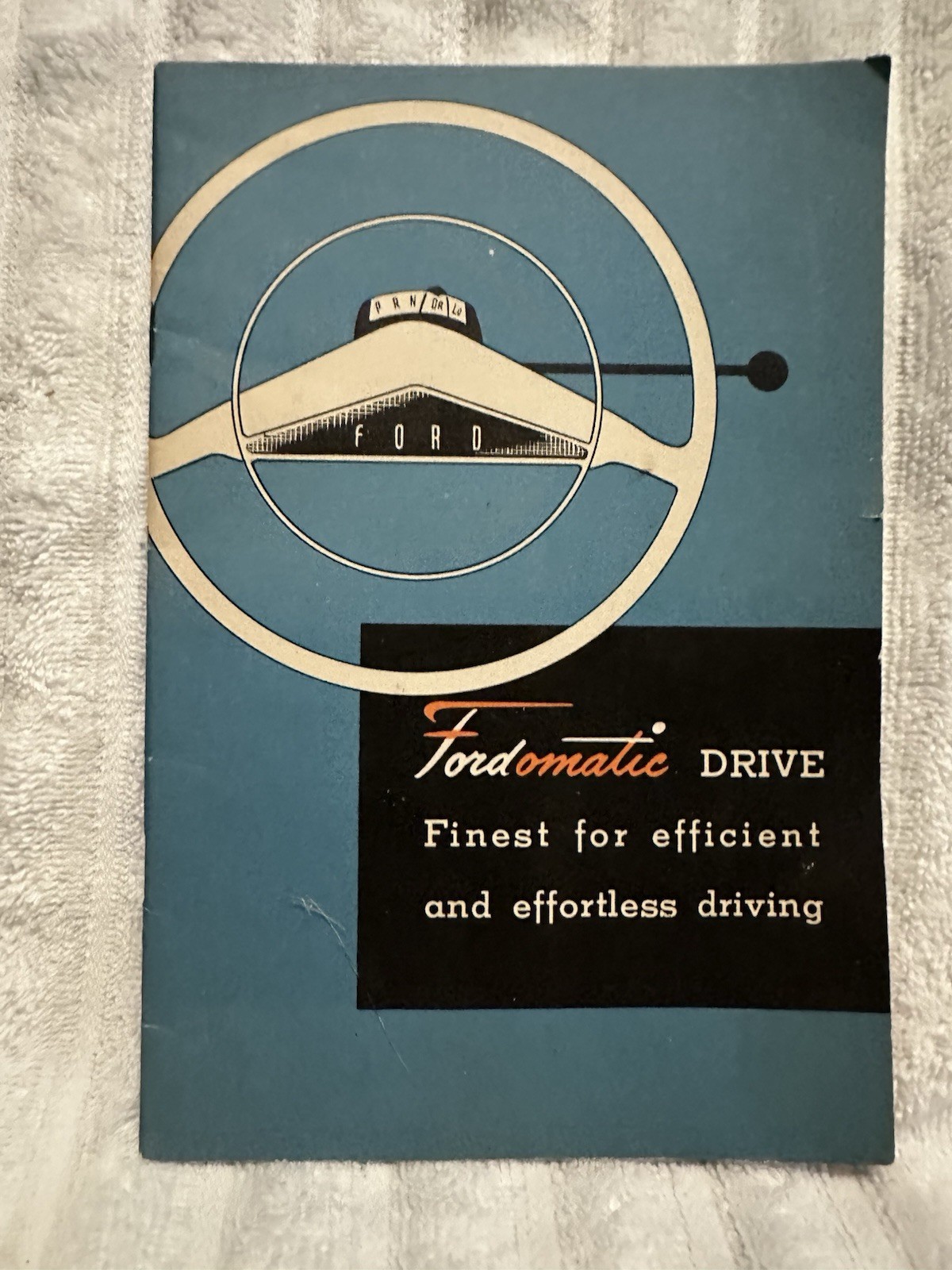Fordomatic Drive – Finest For Efficient & Effortless Driving Booklet 1950