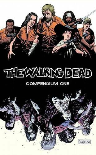 The Walking Dead: Compendium One – Paperback By Robert Kirkman – GOOD