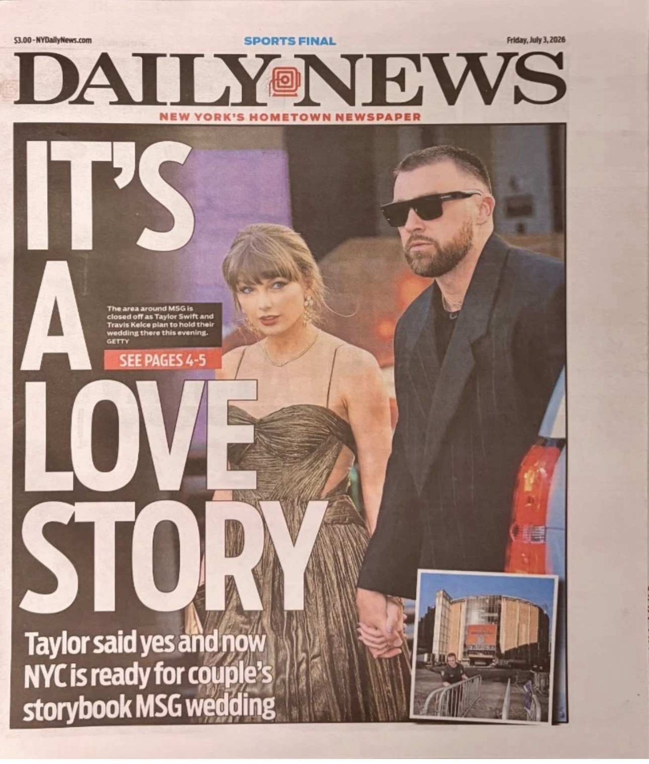 Taylor Swift Travis Kelce Love Story Wedding At MSG NY Daily News 7/3/2026