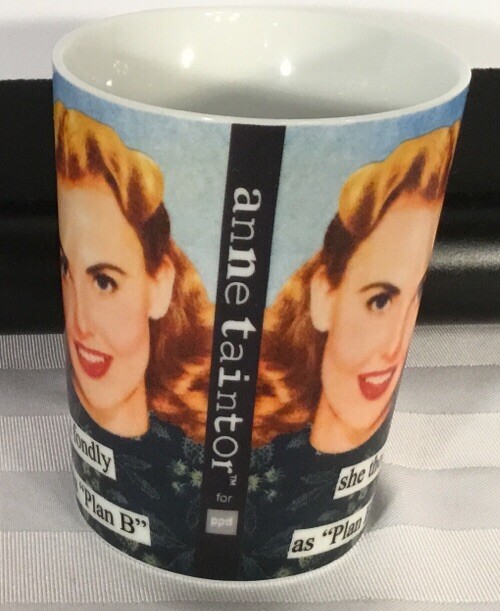 Anne Taintor Porcelain Mug She Thought of Him Fondly Plan B Coffee Humor 