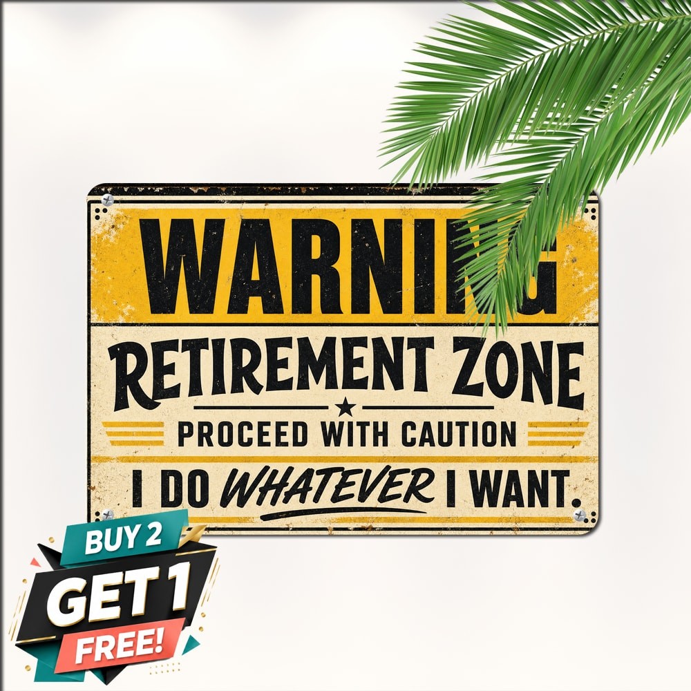 Retirement Sign Happy Retired Slogan Gift Idea Metal Tin Plaque