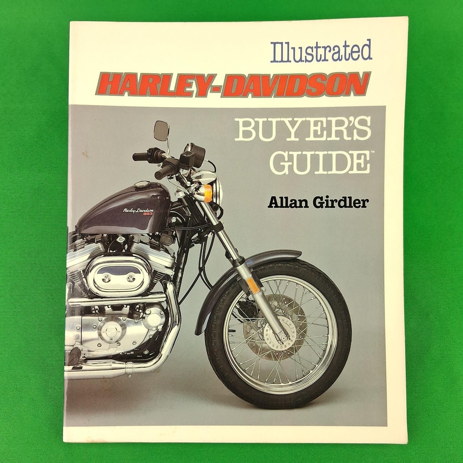 Illustrated Harley-Davidson Buyer’s Guide by Allan Girdler 1986 Paperback