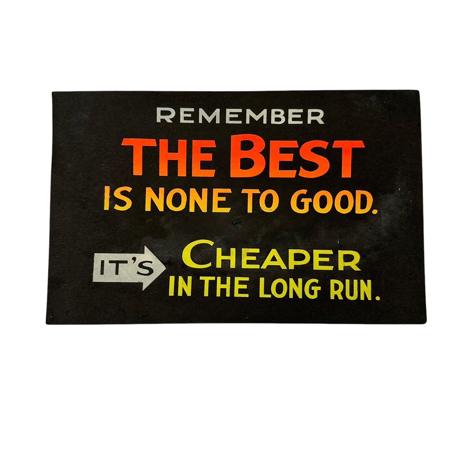 Vintage 80s Remember The Best Is None Cardboard Store Display Sign Neon 11×7