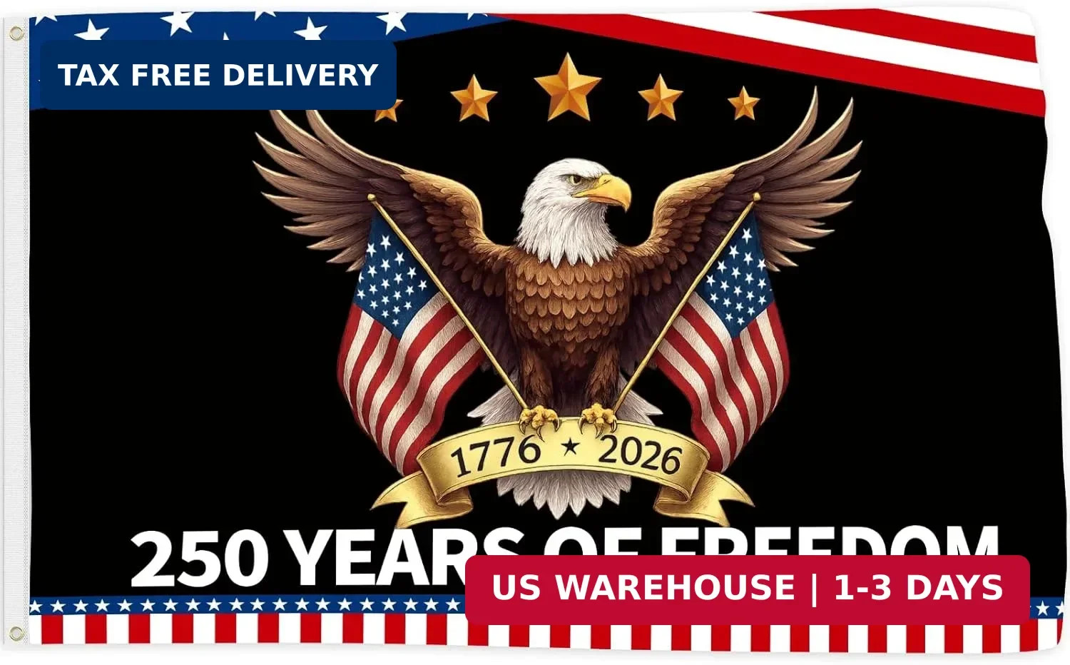 250 Anniversary Flag 3X5 Ft American Flag Eagle 1776-2026 ( Single-Sided )