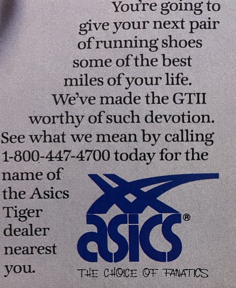 Asics Ad Our New GTII’s are for Runners who are tired of short relationships