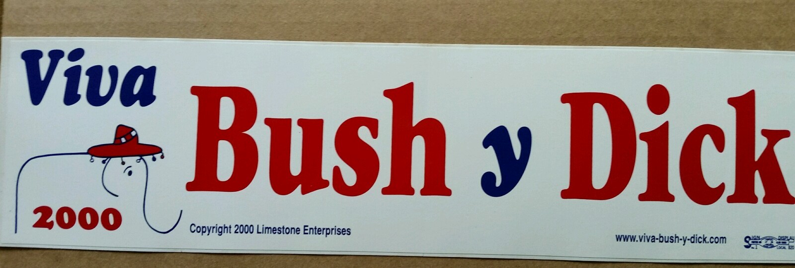 VICE & Prez Vintage Latino George Bush/Dick Cheney Campaign 2000 Bumper Sticker