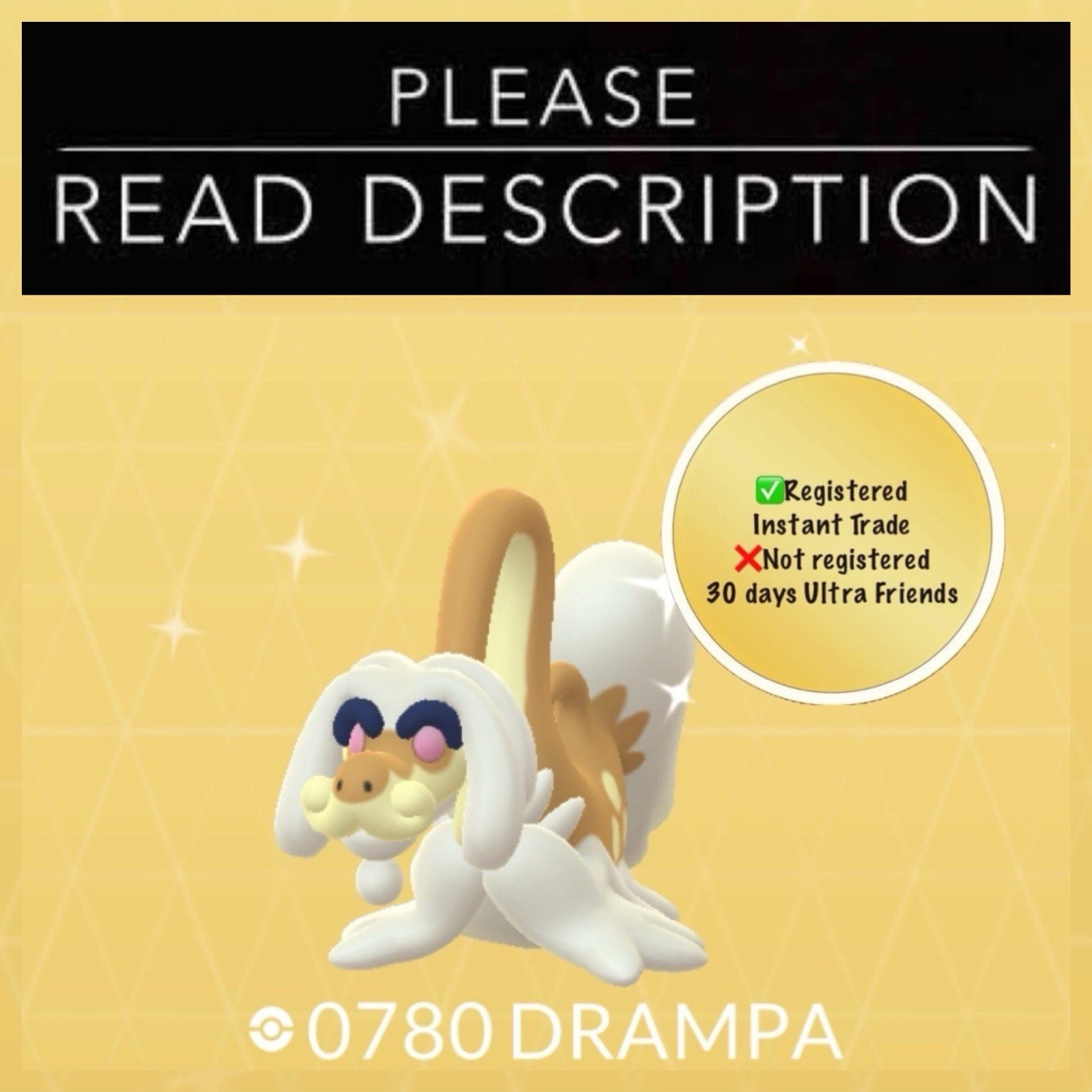 Shiny Drampa (Instant Registered or 30 Days Ultra Friends) – Pokemon Go