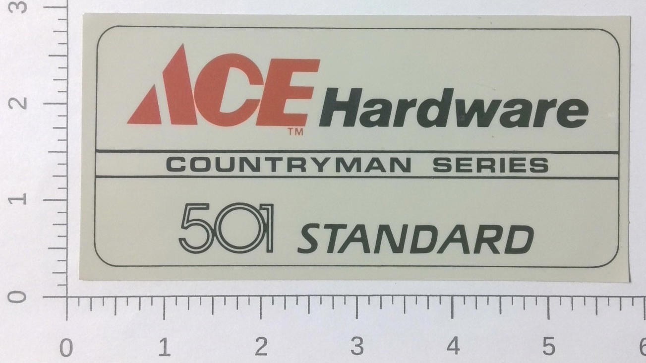 Vintage Ace Hardware Countryman Series 501 Standard Advertising Sticker Decal