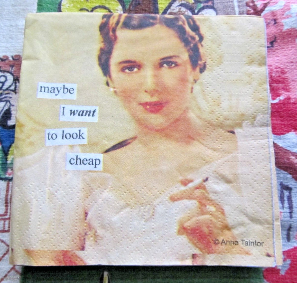 Vintage Anne Taintor „maybe I want to look cheap “ Napkins