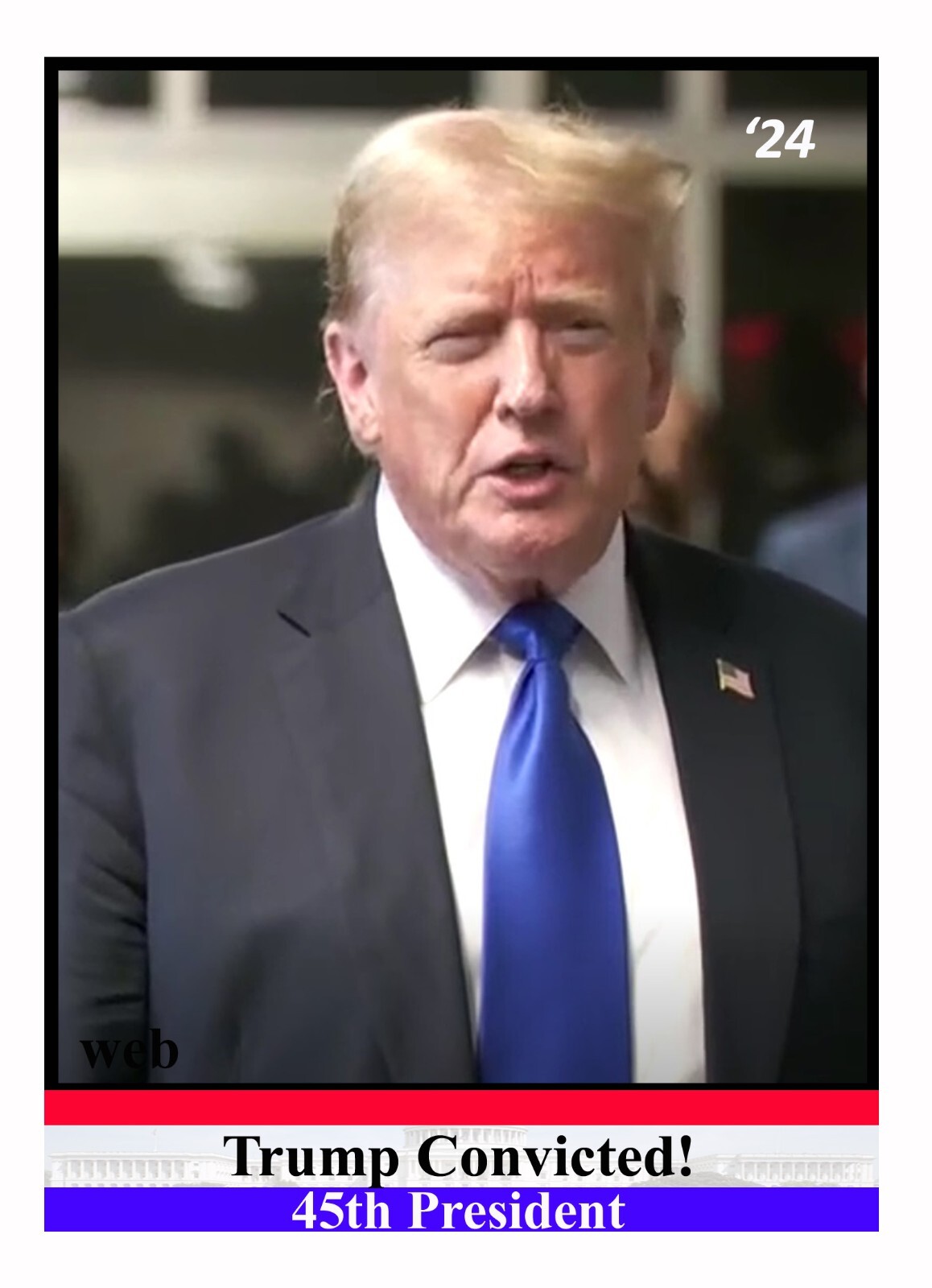 Donald Trump Convicted 2024 Political Trading Card – President Trump