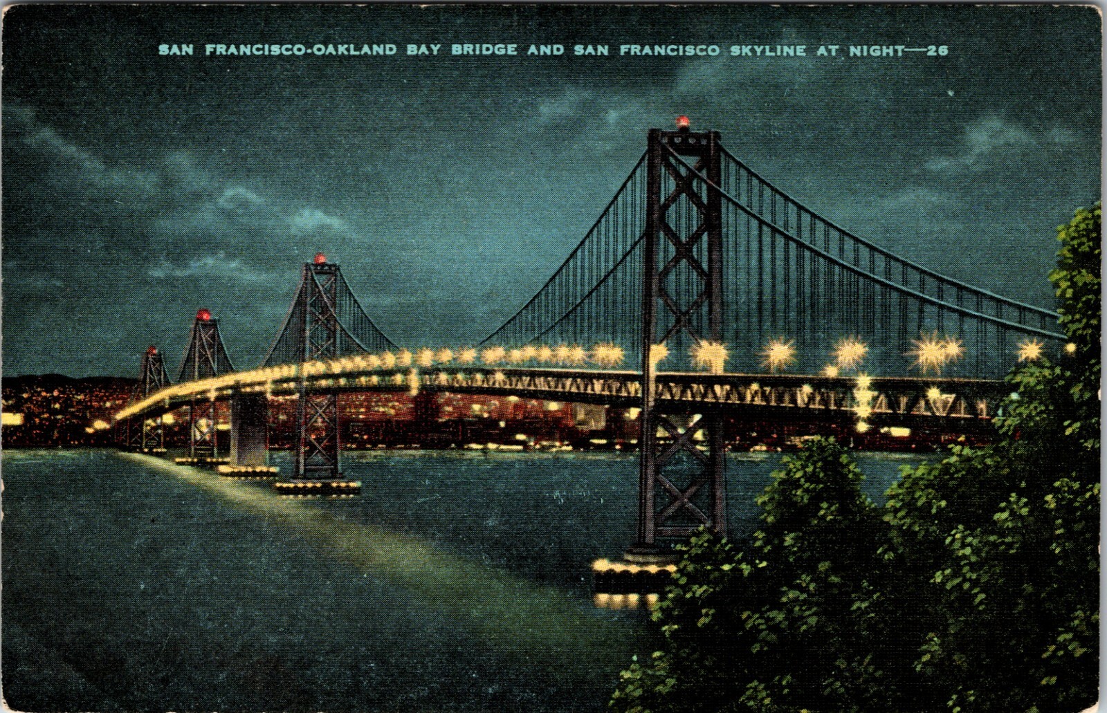 San Francisco Skyline & Oakland Bay Bridge At Night Dated 1945 Linen Post Card
