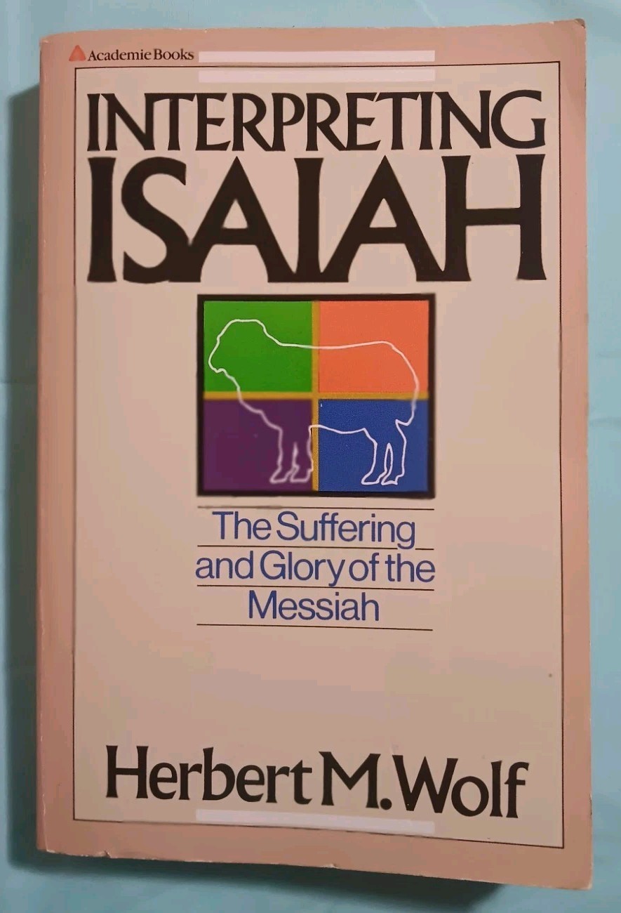 Interpreting Isaiah – 9780310390619, Herbert M Wolf, paperback