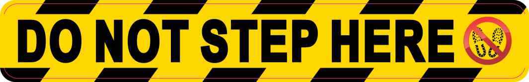 7in x 1in Do Not Step Here Sticker Car Truck Vehicle Bumper Decal