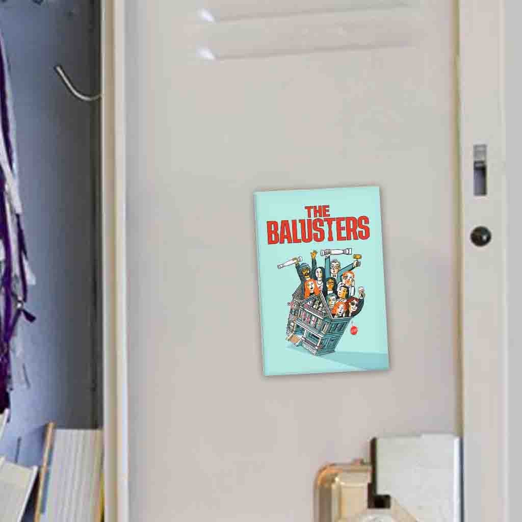 The Balusters – The Home Owners Association Comedy Magnet