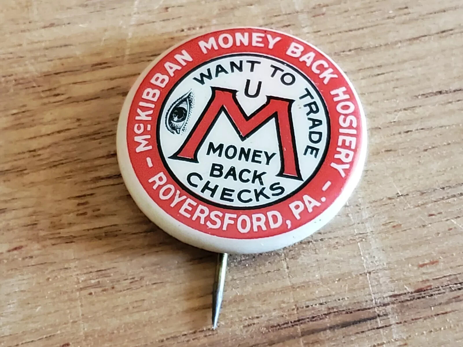Pinback McKibban Money Back Hosiery Royersford PA Advertising Button Pin Vintage