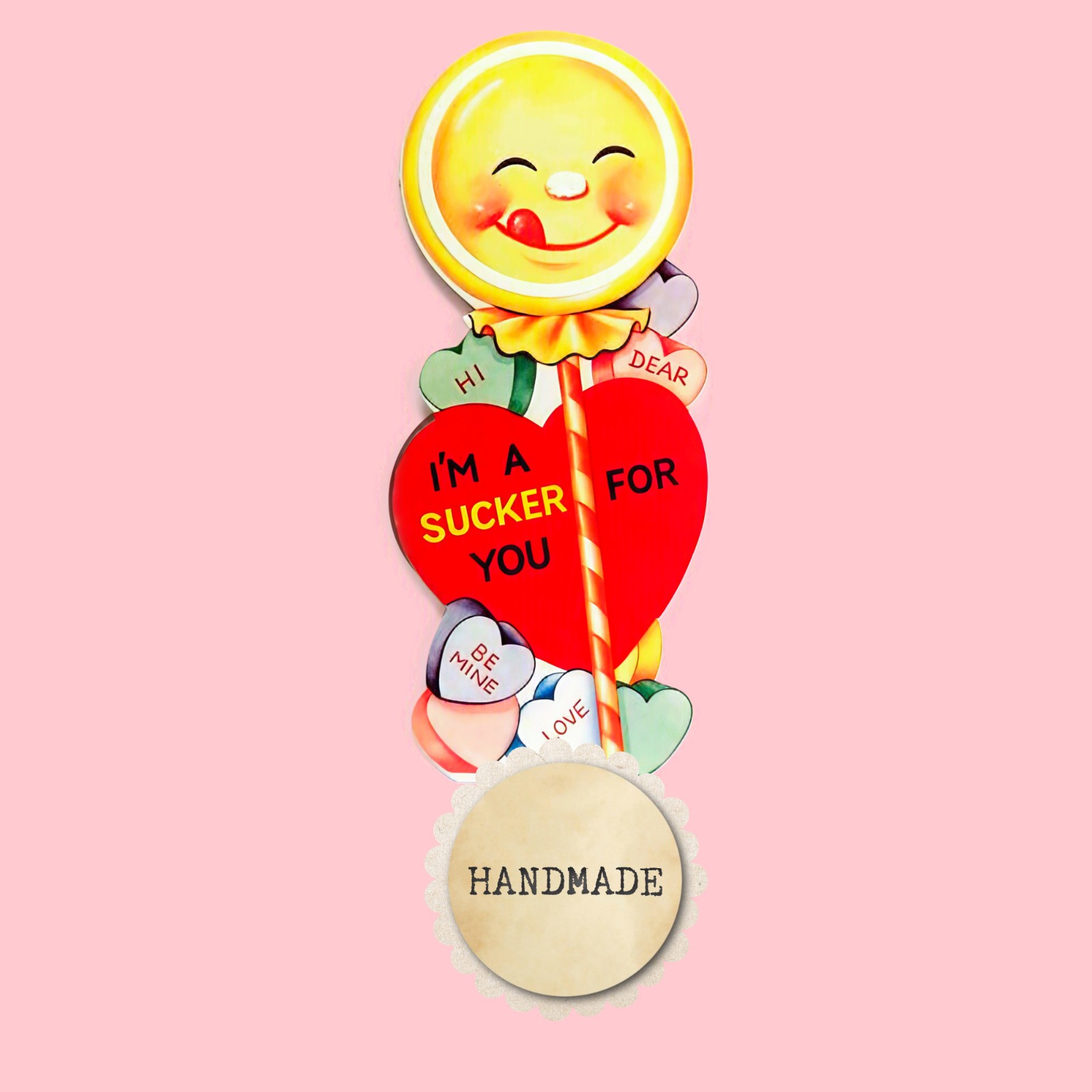 Vintage Style Valentine Card, LOLLIPOP/CANDY HEARTS “ I’M A SUCKER FOR YOU“