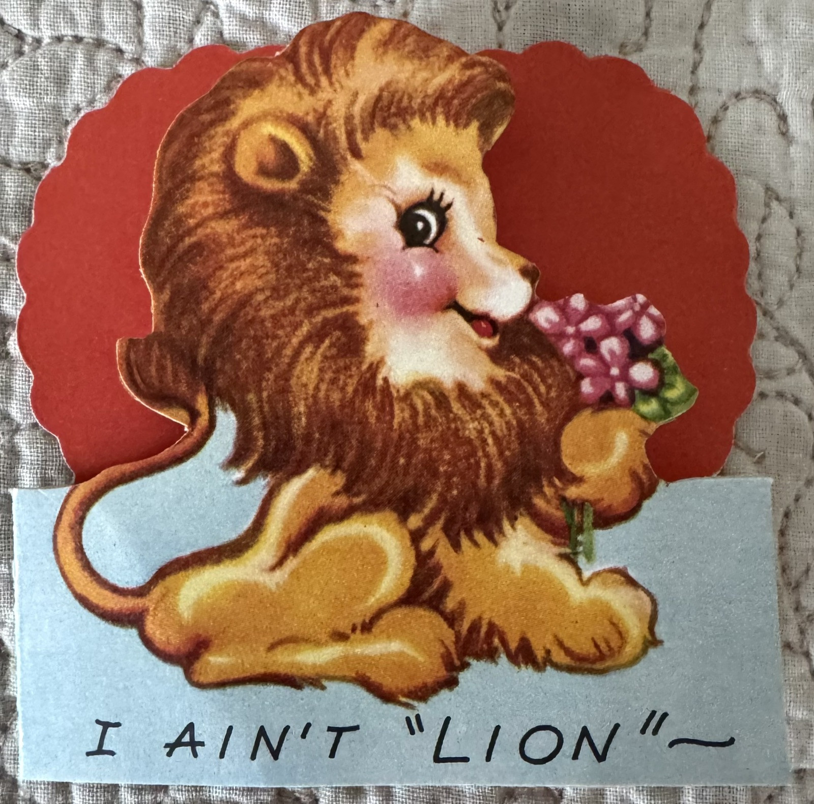 Unused Valentine Lion Aint Want You Hold Flowers Greeting Card A-Meri-Card 1940s