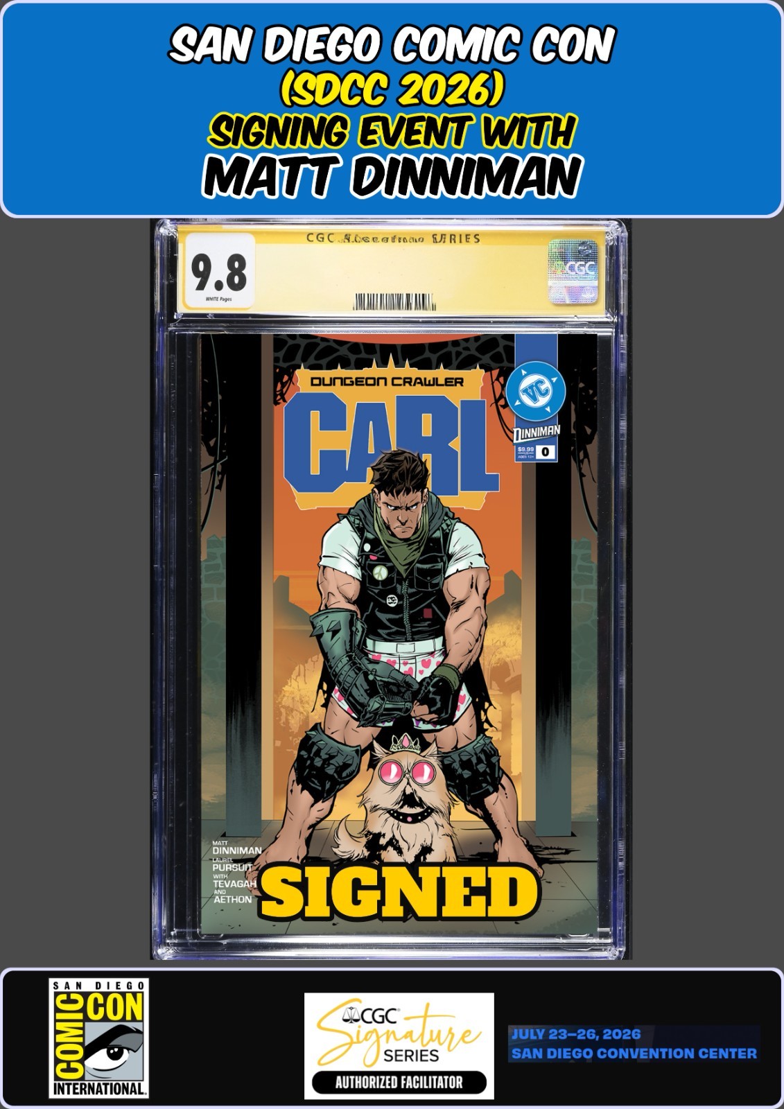 DUNGEON CRAWLER CARL SPECIAL EDITION #0 MATT DINNIMAN SDCC SIGNED PRESALE