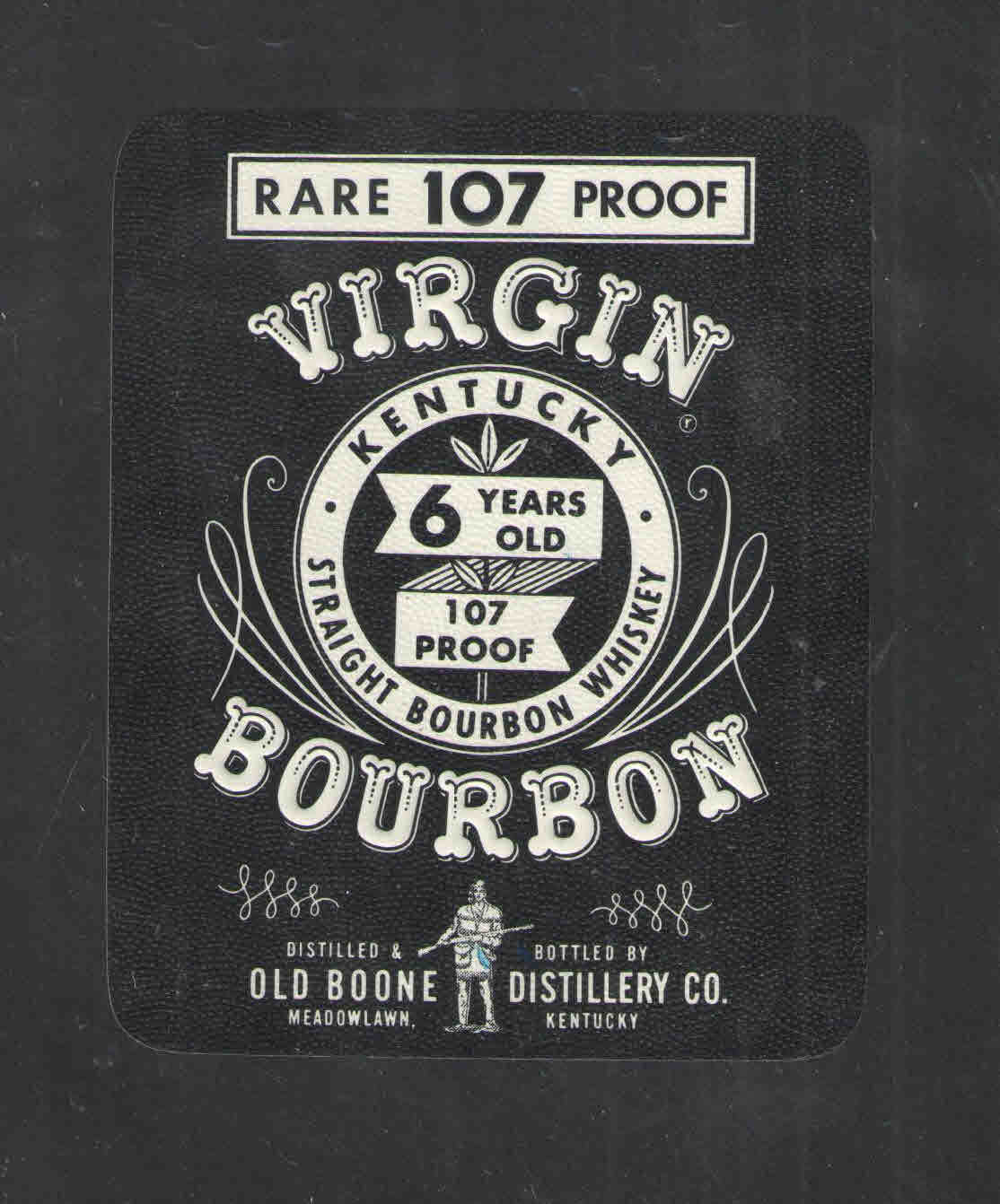 VIRGIN 107 PROOF KENTUCKY STRAIGHT BOURBON WHISKEY UNUSED BOTTLE LABEL