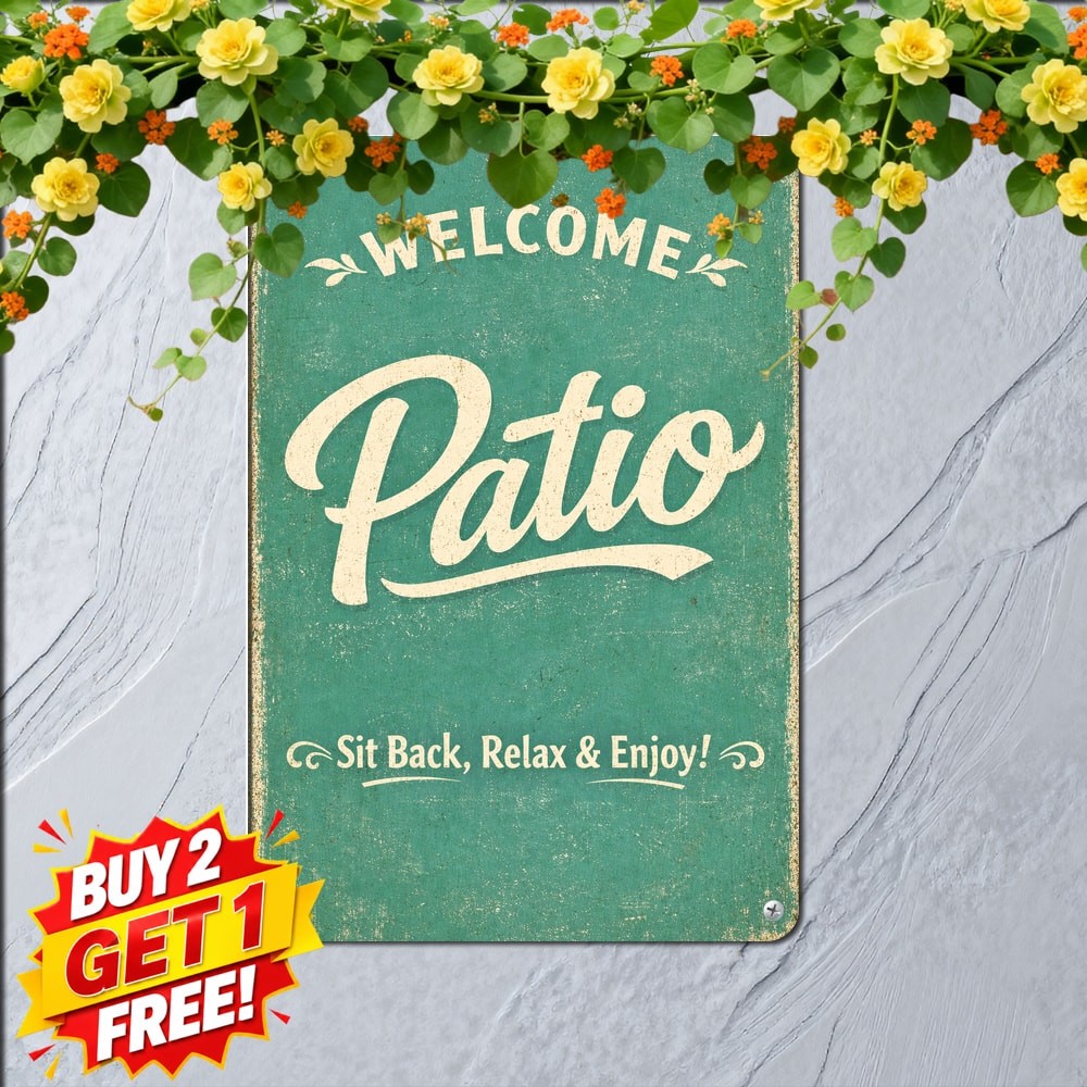 Welcome To Our Patio Outdoor Garden Slogan Metal Tin Sign Backyard Porch Decor