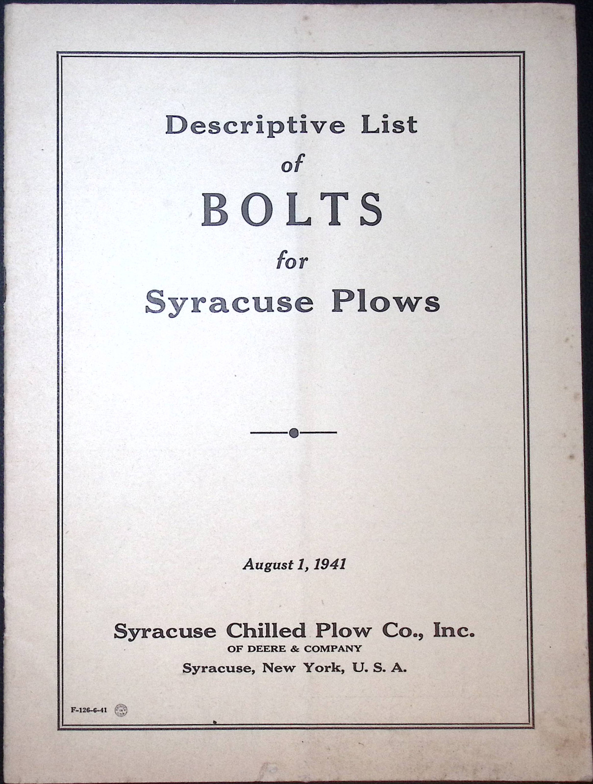 John Deere Syracuse Chilled Plow Company Descriptive List of Bolts for plows