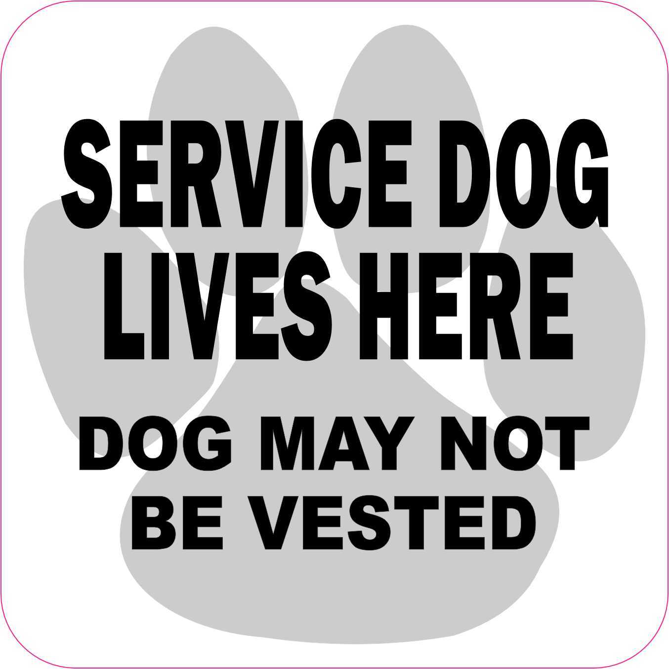 4.5in x 4.5in Gray Paw Service Dog Lives Here Vinyl Sticker Sign Decal