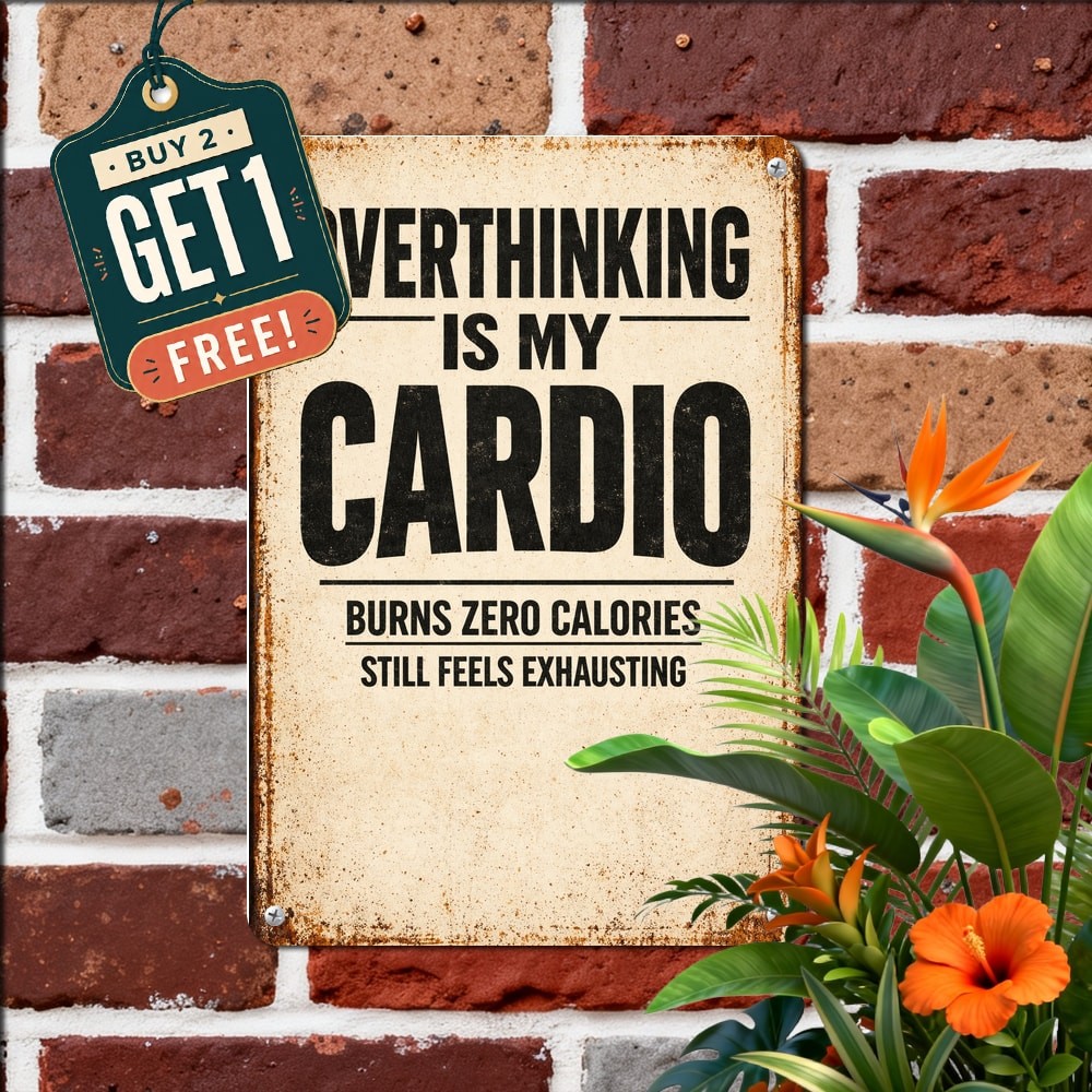 Funny Overthinking Cardio Fitness Quote Metal Tin Sign Retro Gym Workout Decor