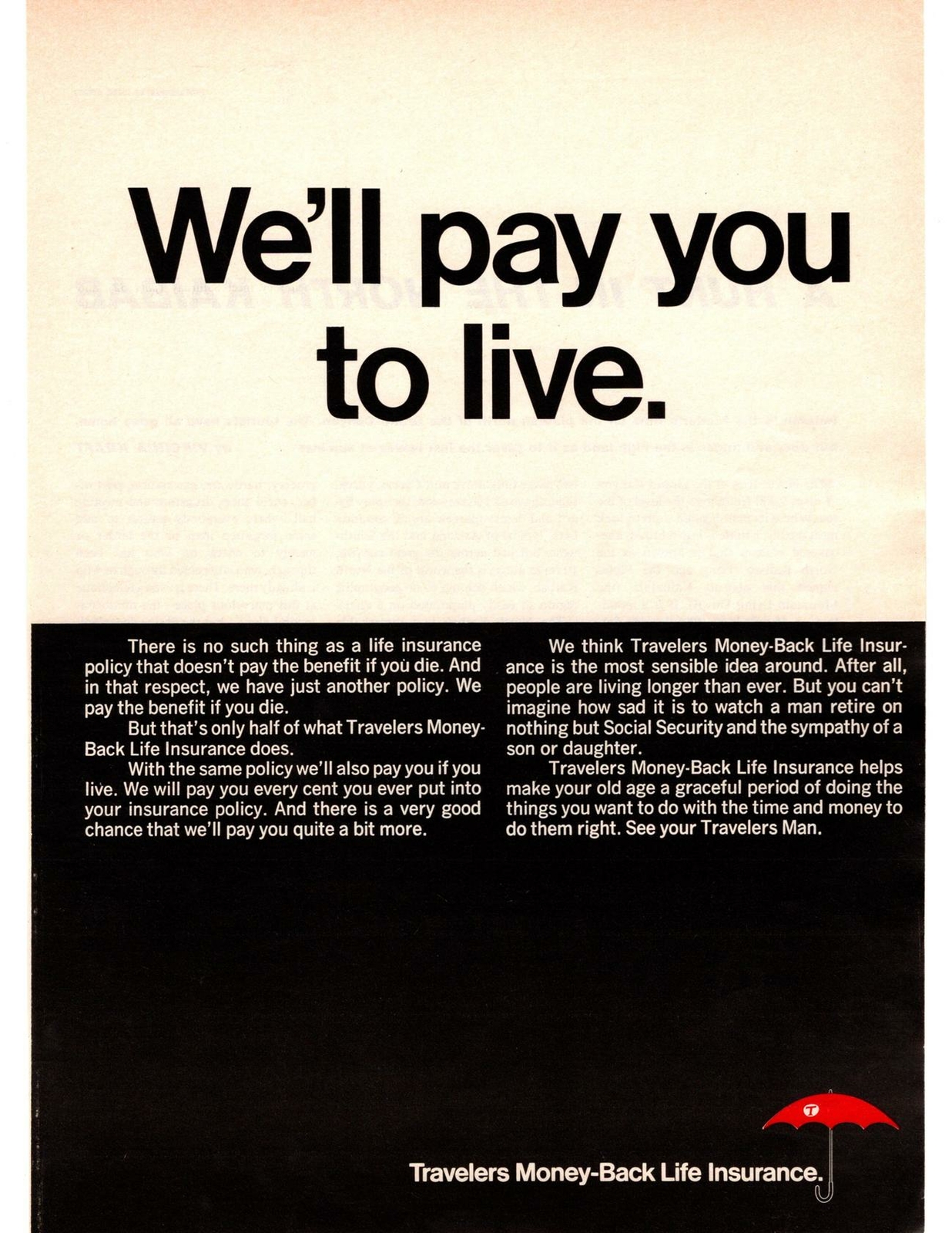 1967 Travelers Money-Back Life Insurance We’ll Pay You To Live Umbrella Print Ad