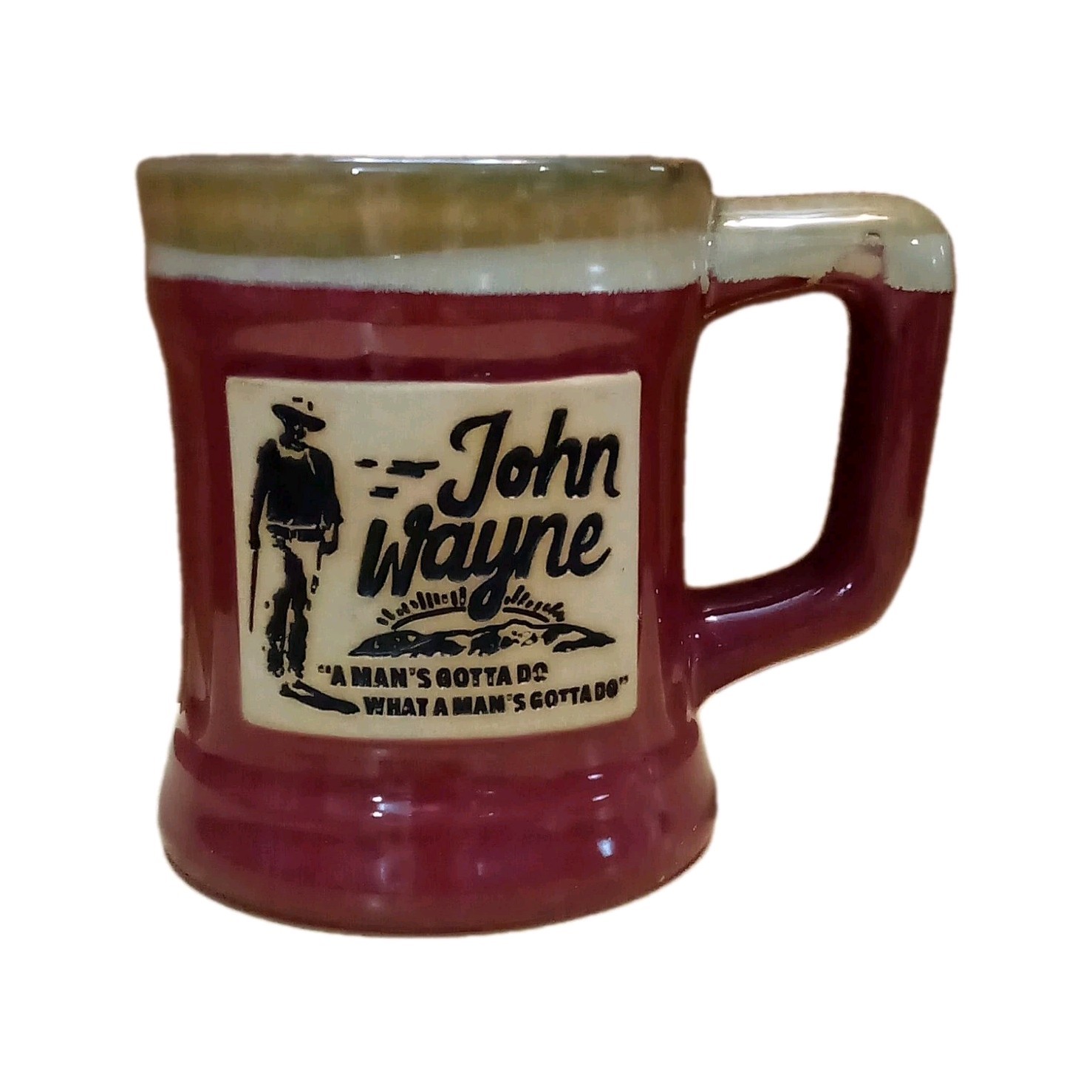 John Wayne „A Man’s Gotta Do What A Man’s Gotta Do“ Red Ceramic Mug 16 oz