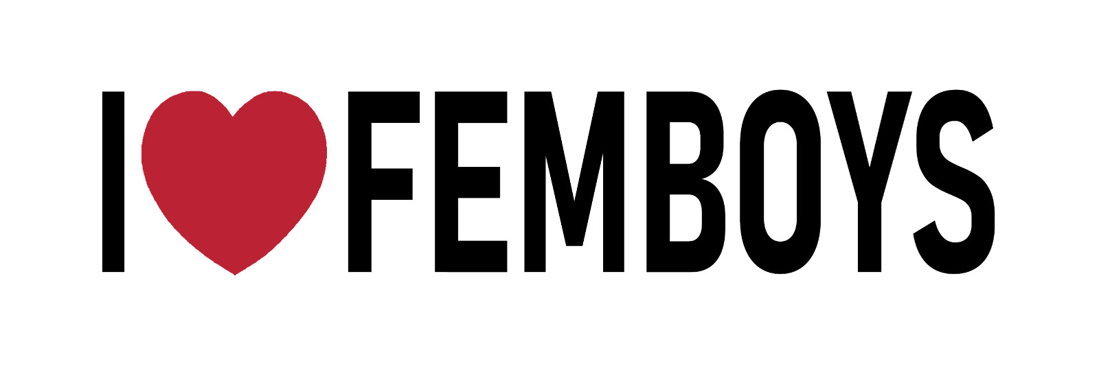 I Love Femboys Sticker Large 3×9″ Like Those True to Themselves