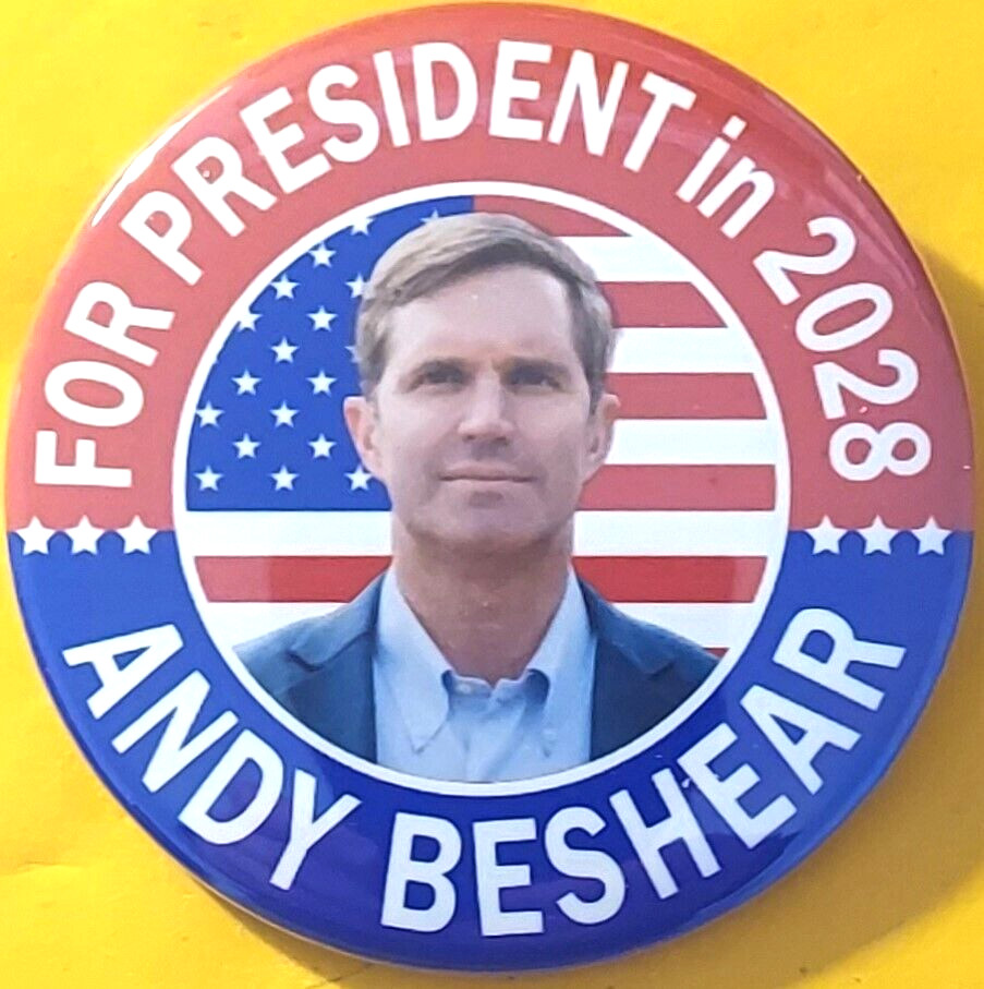 Andy Beshear For President 2028 Campaign Button Governor of Kentucky 2.25″