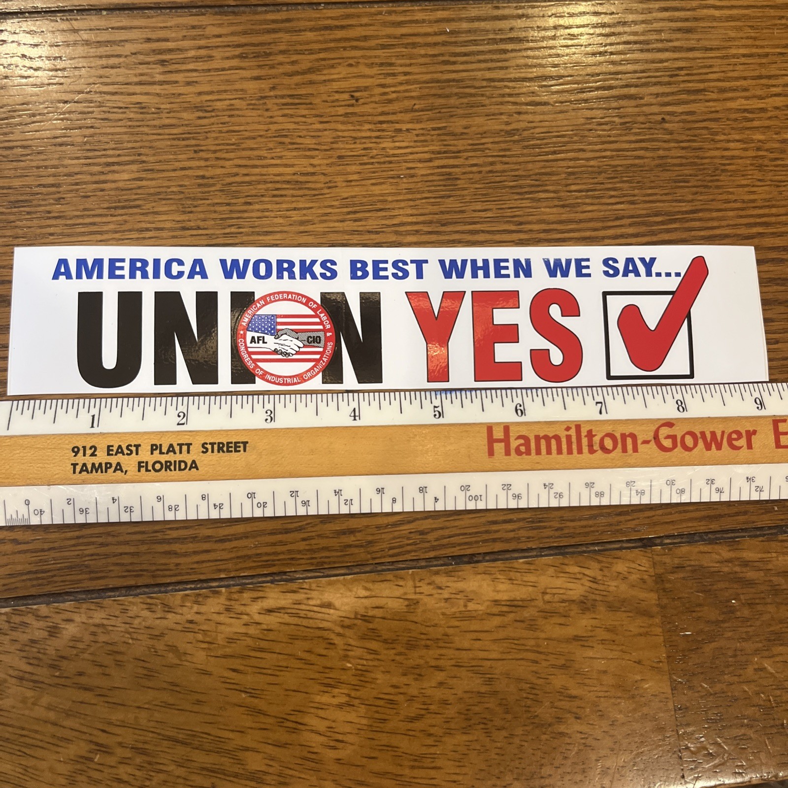 Vintage Union Yes AFL-CIO America Works Best When We Say Yes 9”x 1.75”