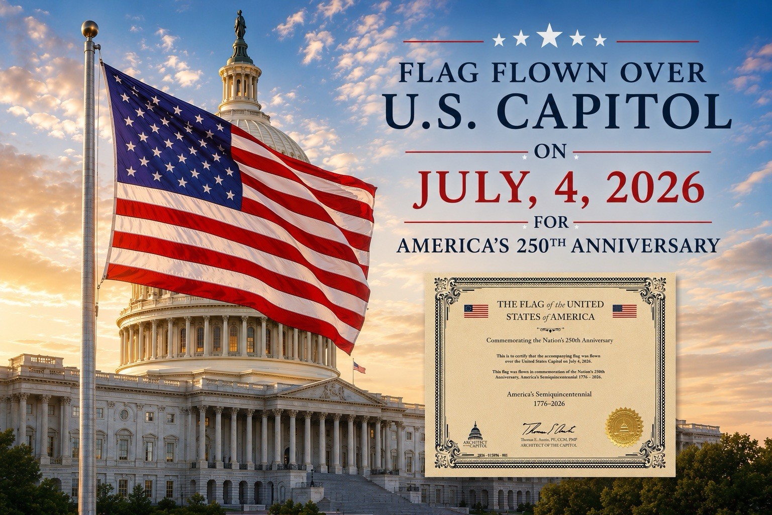 Flag Flown Over U.S. Capitol On July 4, 2026 🇺🇸 America 250 Semiquincentennial
